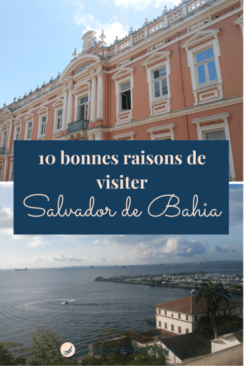 Visiter Salvador de Bahia
